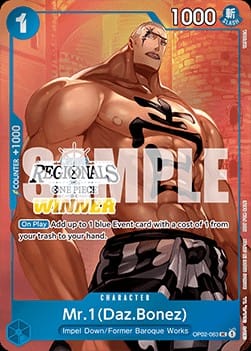 Mr.1 (Daz.Bonez) (OP02-063) (V.3)
Special Tournament Promos