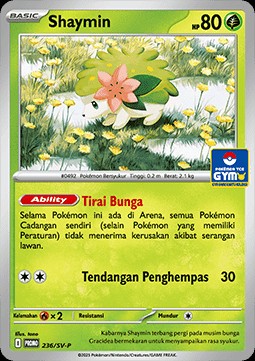 Shaymin (SV-P/ID 236)
Scarlet & Violet Indonesian Promos