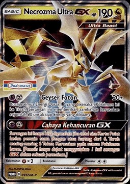 Ultra Necrozma GX (SM-P/ID 091)
Sun & Moon Indonesian Promos