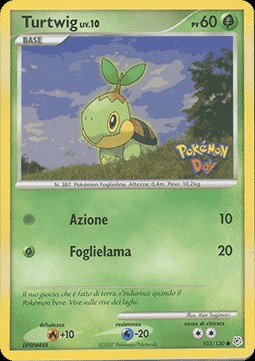 Turtwig Lv.10 (DP 103)
Diamond & Pearl