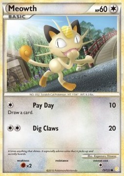 Meowth (HS 75)
HeartGold & SoulSilver
