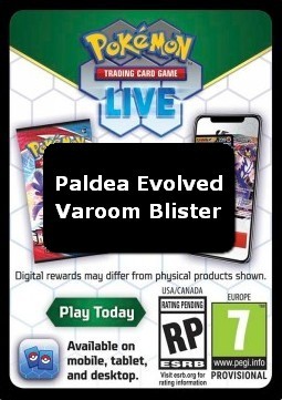 Live Code Card (Varoom Blister) (PAL)
Paldea Evolved