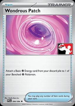 Wondrous Patch (PPS9 PFL 094)
Play! Pokémon Prize Pack Series Nine