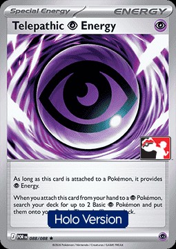 Telepathic [P] Energy (PPS9 POR 088)
Play! Pokémon Prize Pack Series Nine