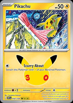 Pikachu (30C 032)
30th Celebration