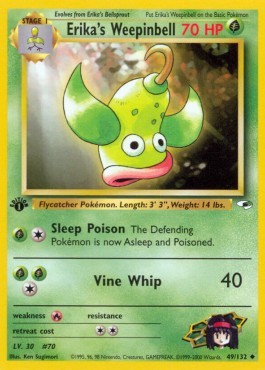Erika's Weepinbell (GH 49)
Gym Heroes