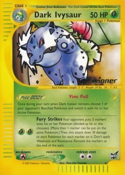 Dark Ivysaur (BEST 6)
Best of Game Cards Promos