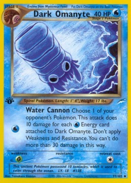 Dark Omanyte (NDE 37)
Neo Destiny