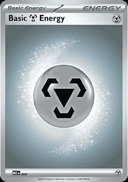 Basic Metal Energy (MEE 008)
Mega Evolution Energies