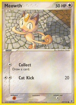 Meowth (FL 69)
EX FireRed & LeafGreen