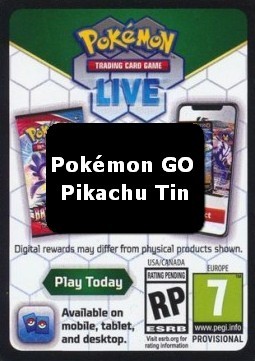 Live Code Card (Pikachu Tin) (PGO)
Pokémon GO