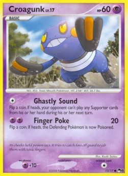 Croagunk Lv.17 (POP8 13)
POP Series 8