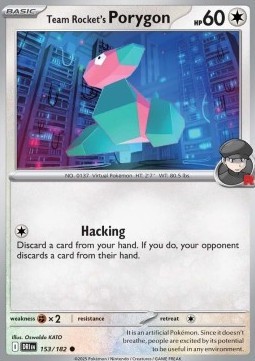 Team Rocket's Porygon (DRI 153)
Destined Rivals