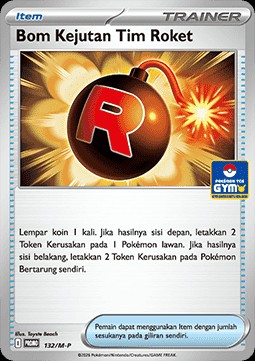 Team Rocket's Venture Bomb (M-P/ID 132)
M-P Indonesian Promos