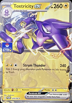 Toxtricity ex (SV-P/ID 275)
Scarlet & Violet Indonesian Promos