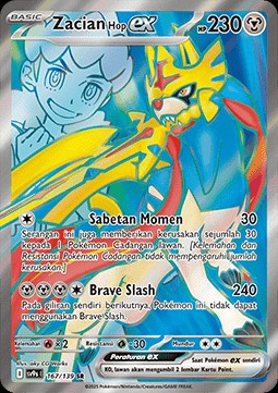 Hop's Zacian ex (SV9s 167)
Bonds of Destiny
