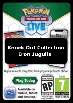 Live Code Card (SV Knock Out Collection: Iron Jugulis) (PKMSV)
Scarlet & Violet Products